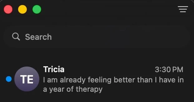 Tricia - I am already feeling better than I have in a year of therapy review screenshot